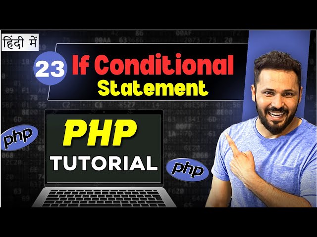 Php Tutorial in Hindi #23 If condition | conditional statement in PHP
