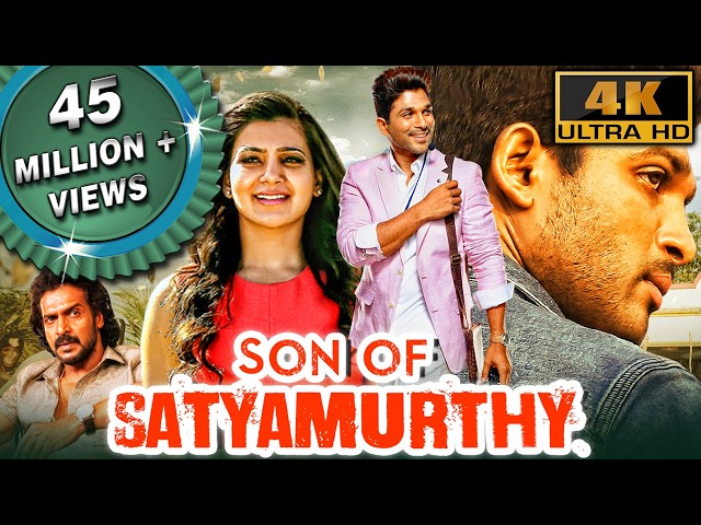 Son Of Satyamurthy (4K)- Allu Arjun Blockbuster Action Comedy Romantic Film | Samantha, Nithya Menen