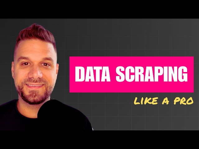How to Scrape Data Like a Pro