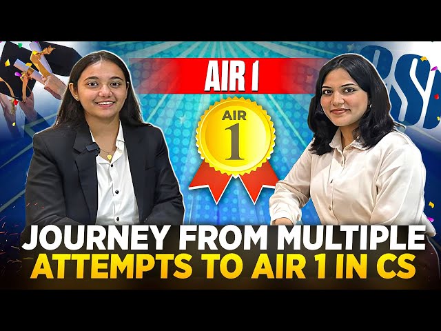 AIR 1 - CS Professional  exclusive Interview| Her Strategies and Routine for AIR 1 |Failure to AIR 1