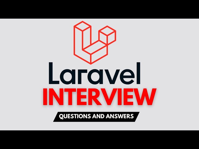 Top 25 Laravel Interview Questions And Answers for 2026
