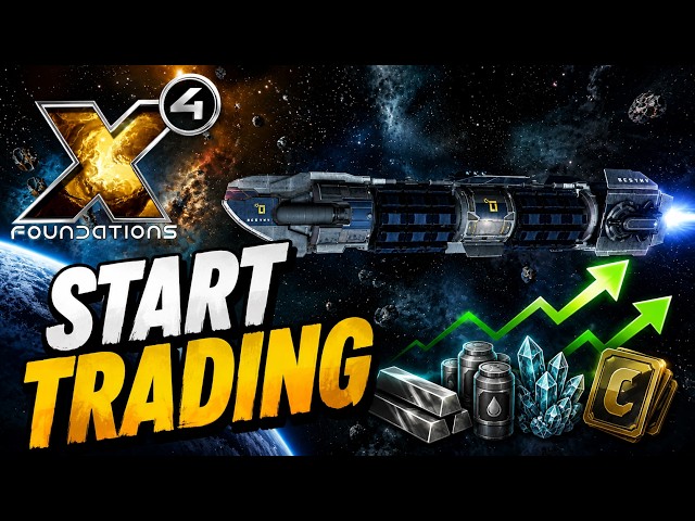 #4 How To Start Trading - X4 Foundations v9.0 Tutorial and Guide