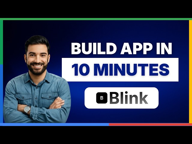 how to build app in 10 minutes using blink ai[2026 Full Guide]