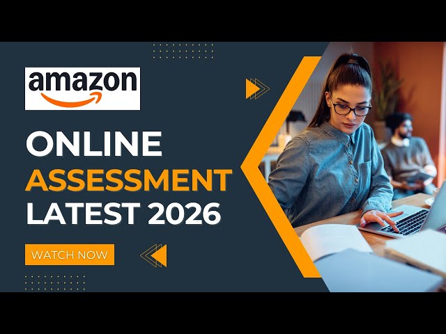 Amazon Online Assessment 2026 | Real Test Questions, Answers & Frameworks