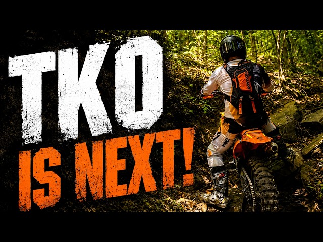TKO is Next | One Last Hard Enduro Shakedown