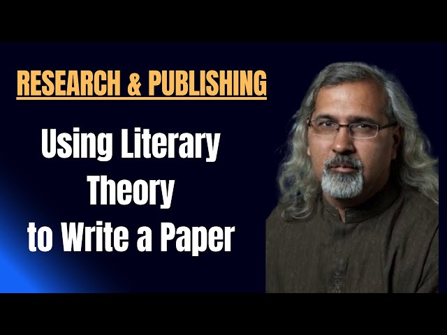 Using Literary Theory to Write a Paper