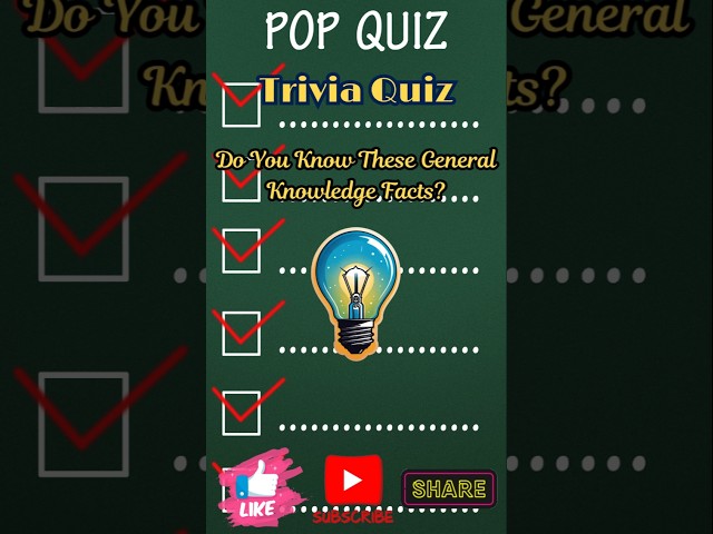 General Knowledge Quiz That'll Make You Think! 💡| Short Trivia Test