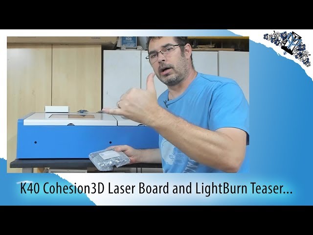 K40 Cohesion 3D / LightBurn Upgrade Teaser
