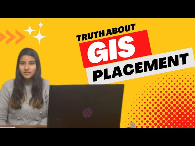 The Truth About GIS Placement | Swastik Edustart - GIS Training Institute