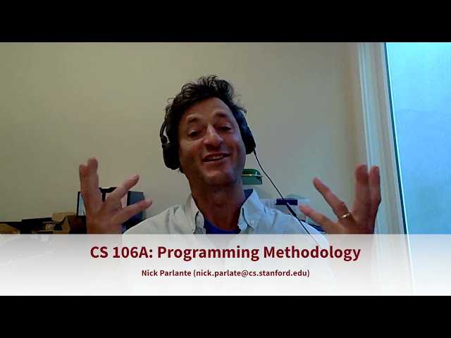 CS106A: Programming Methodology