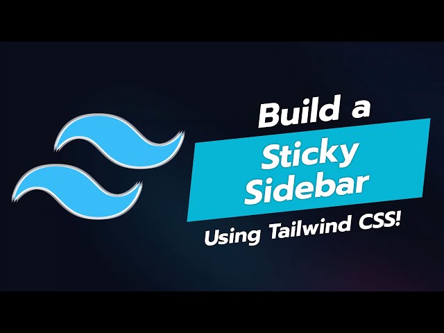 Build a Sticky Sidebar with Tailwind CSS 📐🖥️