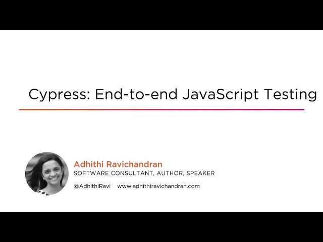 Cypress Skills: Cypress: End-to-end JavaScript Testing Course Preview