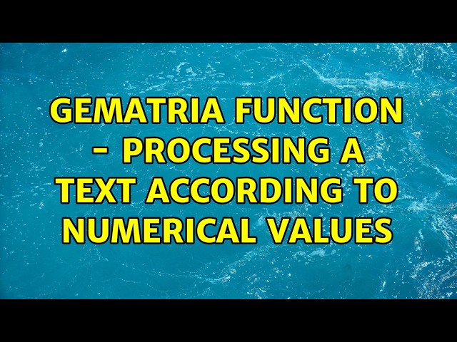gematria function - processing a text according to numerical values