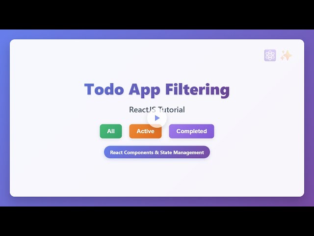 Todo App: Implement Filtering (All, Active, Completed)