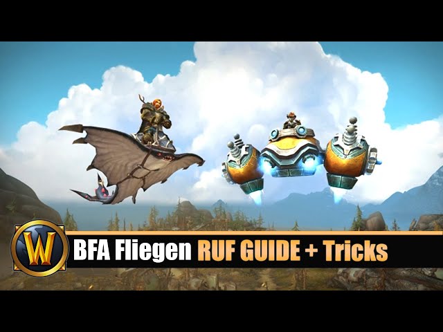 BFA Fliegen - RUF GUIDE - Tipps & Tricks  - [Pfadfinder von Battle for Azeroth, Teil zwei]