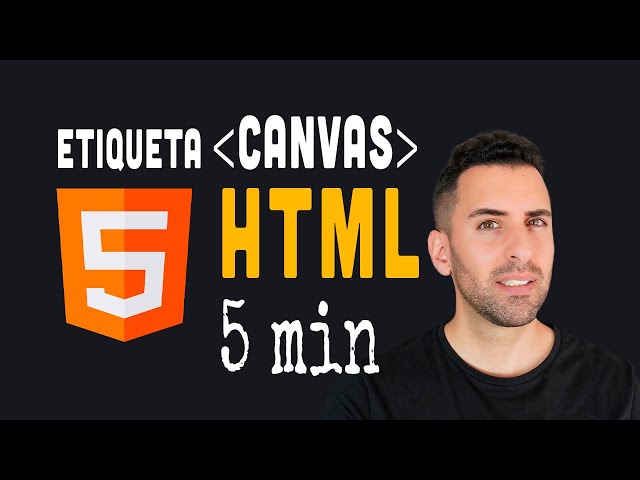 Lo que has de saber de la etiqueta CANVAS en HTML (con ejemplos)