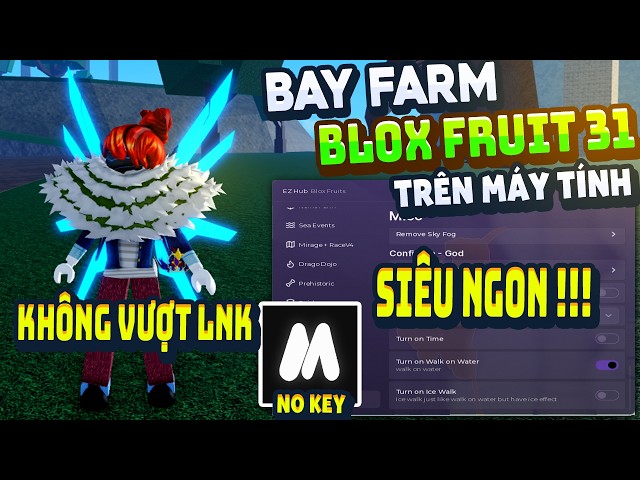Hướng dẫn cách hack blox fruit trên pc fix lỗi chỉ a-z hỗ trợ full script, mượt nhẹ, no key,anti ban