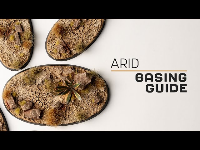 Basing Guide: Arid Bases
