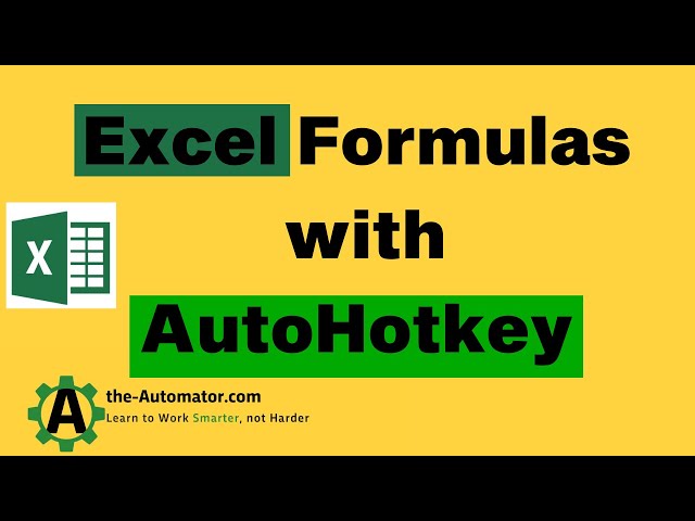 💥Inserting Excel Functions and Using Excel formulas with AutoHotkey💥