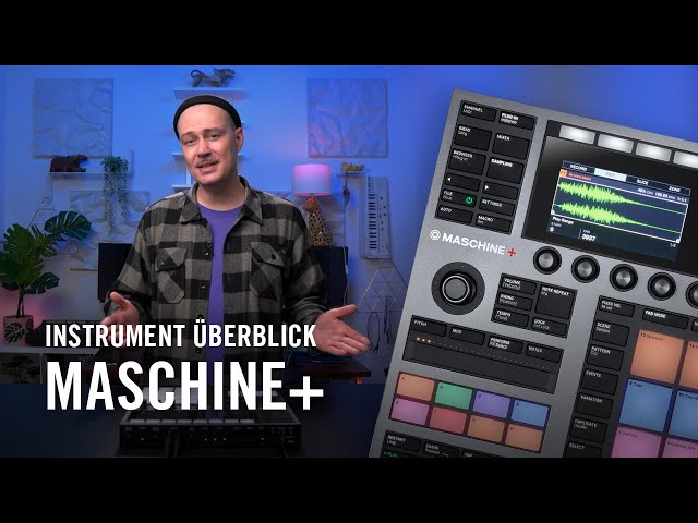 Making music without a computer. This is MASCHINE+ | Native Instruments