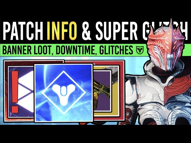 Destiny 2: NEW GAME UPDATE & SUPER GLITCH! Server Downtime, Loot Fixes, Banner Returns, D2 Updates