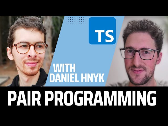 TypeScript Pair Programming | feat. Daniel Hnyk
