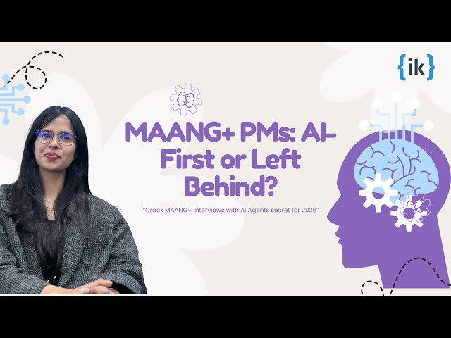 AI-First Product Management: What MAANG+ Companies Expect Now