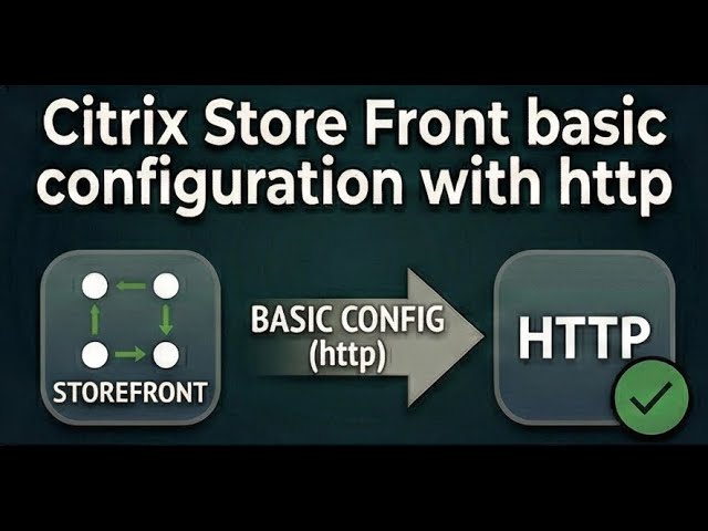 Citrix Store Front basic configuration with http
