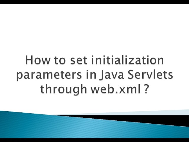 How to set initialization parameters in Java Servlets through web.xml ?