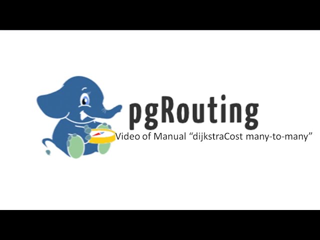pgRouting; Video of Manual 'dijkstraCost many-to-many'