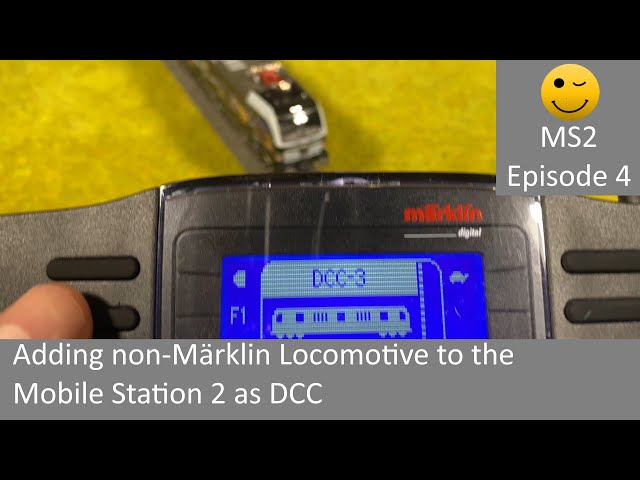 Adding non-Märklin 3-rail Locomotive to the  Mobile Station 2 as DCC (MS2 Episode 4)