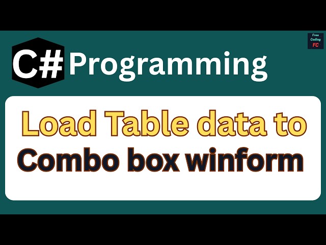 How to Load Data from SQL Server Database to ComboBox in C# Windows Form | C# programming | Sql |