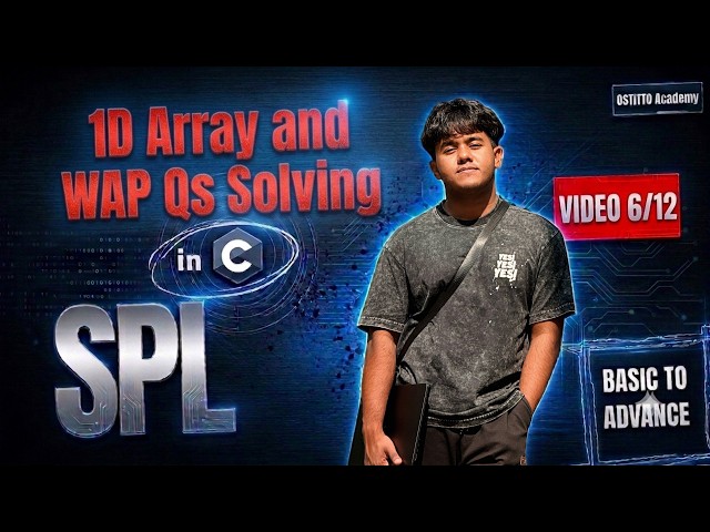 1D Array and WAP Qs || SPL || Arifin Akash || OSTiTTO Academy || SPL UIU