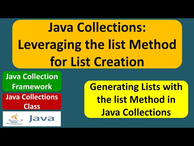 Java Collections: Leveraging the list Method for List Creation | Java Collection Framework