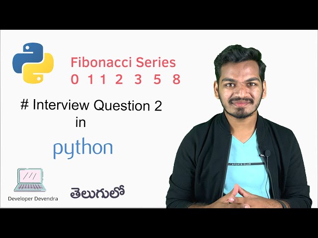 #25 Fibonacci Series In Python | Python Tutorial For Beginners | In Telugu