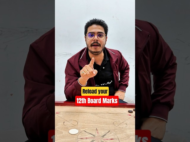 Reload Your Class 12 Board Marks 🔄 | Abhi Bhi 90%+ Possible!