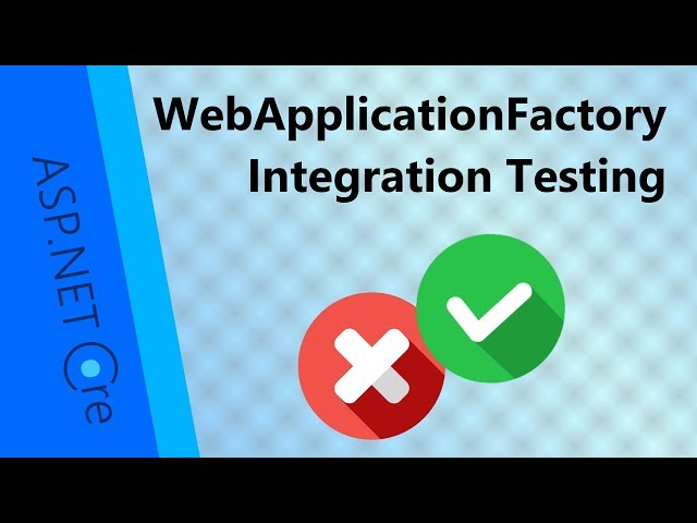 Integration Testing in ASP.NET Core (Quick and Easy)