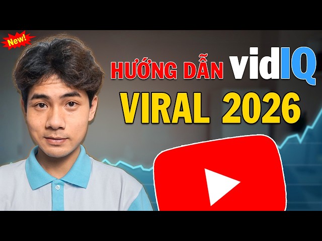 VidIQ Guide: How to Use VidIQ to Increase Views on YouTube from Basic to Advanced 2026