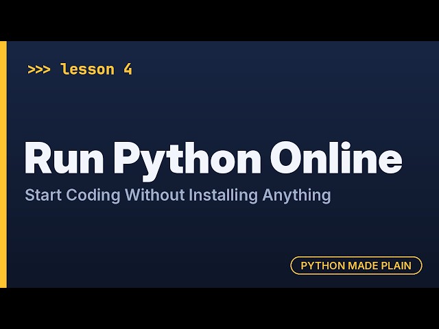 Run Python Online: Start Coding Without Installing Anything