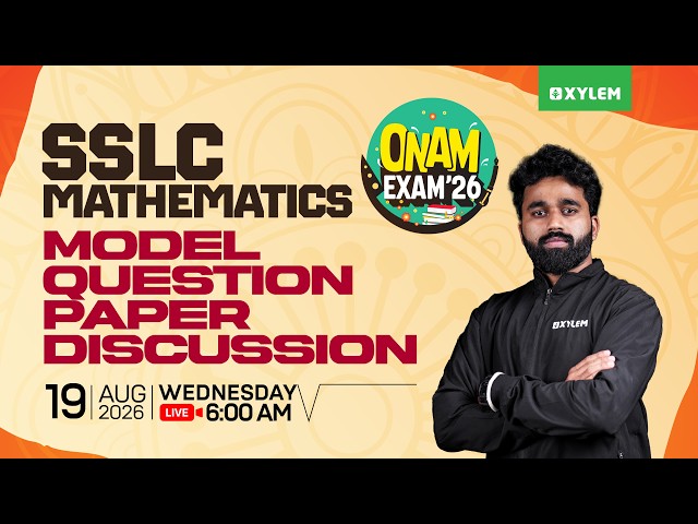 SSLC Maths 2026 | Model Question Paper Discussion | Xylem SSLC