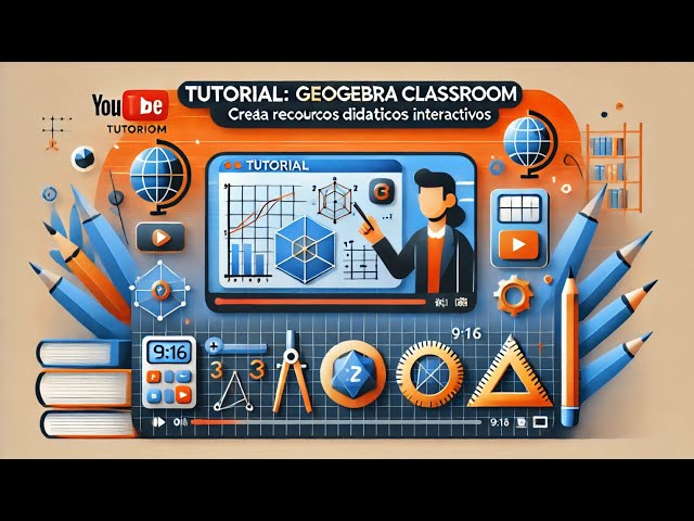 Tutorial de uso GeoGebra Classroom