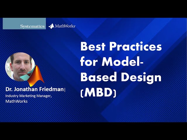 Best Practices for Model-Based Design (MBD)