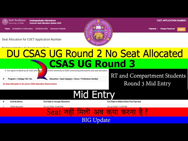 DU CSAS UG 2026 Round 3 Dates Out | No Seat Allocated | DU CSAS UG 2026 Round 2 Result Out