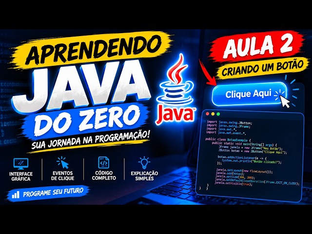 🚀 JAVA DO ZERO — AULA 2: COMO CRIAR UM BOTÃO EM JAVA!