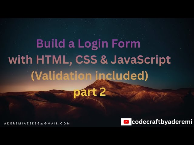 Build a Responsive Login Form Using HTML, CSS & JavaScript | Beginner Validation Tutorial - Part 2 