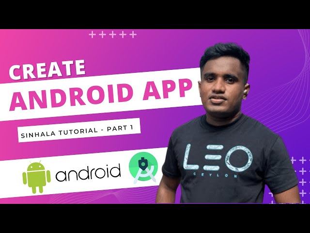 How to Create Android App in 2023 | Sinhala Tutorial