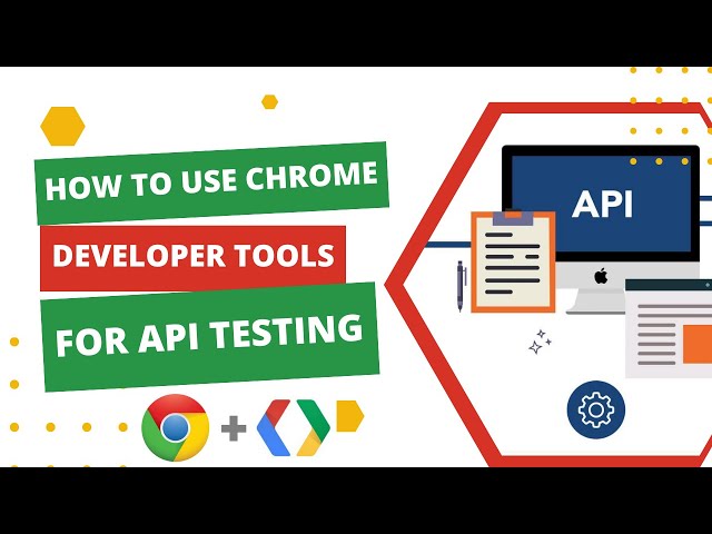 How to Use Chrome Developer Tools for API Testing | Learn API Testing | Google Chrome