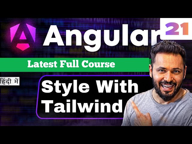 Angular 21 Tutorial in Hindi #59 Style User Management App with Tailwind CSS | Angular + Tailwind