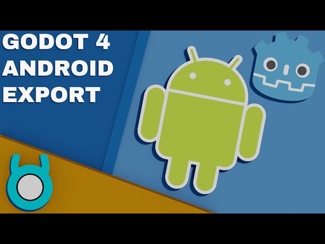 Godot 4 Android Export Tutorial