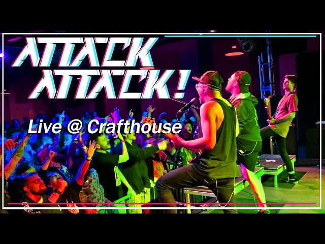 Attack Attack live at Crafthouse - 3-31-22